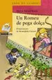 AudioLibro Un Romeu de Pega-Dolça - Sopa Groga de Maria Merce Roca