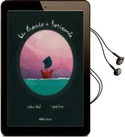 Descargar AudioLibro Un Trocito de Horizonte de Arturo Abad ; Miguel Cerro (Il.) año 2014