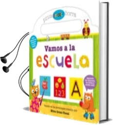 Descargar AudioLibro Vamos a la Escuela (Pinta School Borra) de Ellen Crimi Trent año 2014