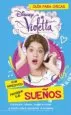AudioLibro Violetta. Guia para Chicas. Persigue tus Sueños de Varios Autores
