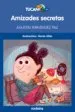 AudioLibro Amizades Secretas (Tucan Azul) de Agustin Fernandez Paz