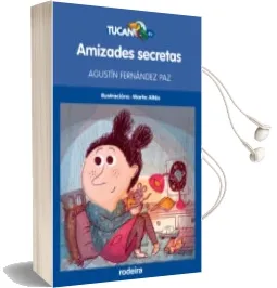 Descargar AudioLibro Amizades Secretas (Tucan Azul) de Agustin Fernandez Paz año 2014