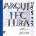 AudioLibro Arquitectura para Niños de Ignacio Van Aersen