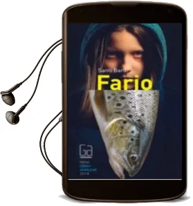 Descargar AudioLibro Fario (Premi Gran Angular 2014) de Santi Baro I Raurell año 2014