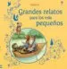 AudioLibro Grandes Relatos para los Pequeños de Varios Autores