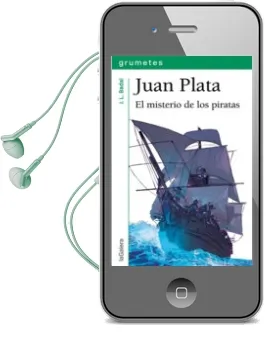 Descargar AudioLibro Juan Plata: El Misterio de los Piratas de J. L. Badal año 2014