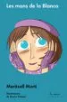 AudioLibro Les Mans de la Blanca de Meritxell Marti