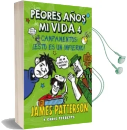 Descargar AudioLibro Los Peores Años de mi Vida 4: Campañentos: ¡Esto es un Infierno! de James Patterson año 2014