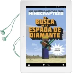 Descargar AudioLibro Minecraft. en Busca de la Espada de Diamante: Una Increible Aventura de Minecraft de Winter Morgan año 2014