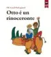 AudioLibro Otto e un Rinoceronte de Ole Lund Kirkegaard