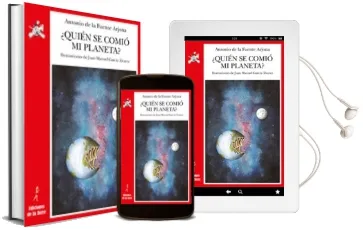 Descargar AudioLibro ¿Quien se Comio mi Planeta? de Antonio De La Fuente Arjona año 2014