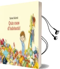Descargar AudioLibro Quin Caos d Habitacio! de Xavier Salomo Fisa año 2014