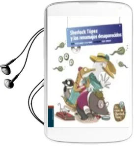 Descargar AudioLibro Sherlock Topez y los Renacuajos Desaparecidos (Los Casos de Sherl ock Topez) de Rocio Anton año 2014