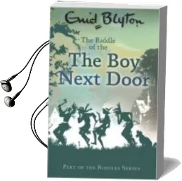 Descargar AudioLibro The Riddle of the boy Next Door de Blyton Enid año 2014