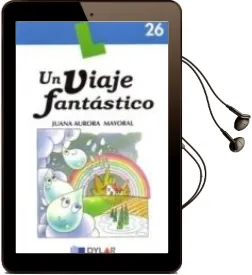 Descargar AudioLibro Un Viaje Fantastico de Juana Aurora Mayoral año 2014