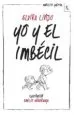 AudioLibro Yo y el Imbecil (Biblioteca Furtiva) de Elvira Lindo