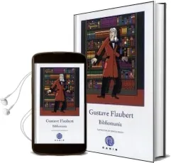 Descargar AudioLibro Bibliomanía de Gustave Flaubert año 2014