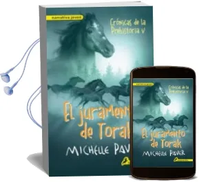 Descargar AudioLibro El Juramento de Torak: Cronicas de la Prehistoria v de Michelle Paver año 2014