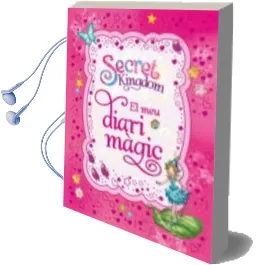 Descargar AudioLibro El meu Diari Magic (Secret Kingdom) de Rosie Banks año 2014