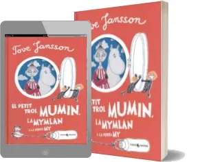 Descargar AudioLibro El Petit Trol Mumin, la Mymlan i la Petita my de Tove Jansson año 2014