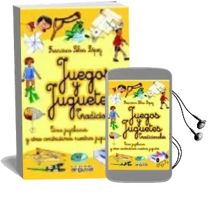 Descargar AudioLibro Juegos y Juguetes Tradicionales de Francisco Selva Lopez año 2014