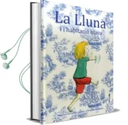 Descargar AudioLibro La Lluna i l Habitacio Blava de Magdalena Guirao Jullien año 2014