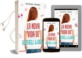 Descargar AudioLibro La Nova Vida de Bluebell Gadsby de Natasha Farrant año 2014