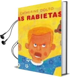 Descargar AudioLibro Las Rabietas de Catherine Dolto año 2014