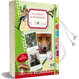 Descargar AudioLibro Mi Cuaderno de Excursionista el Bosque de Varios Autores año 2014