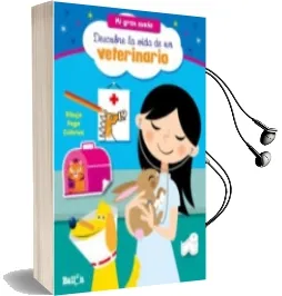 Descargar AudioLibro Mi Gran Sueño- Veterinario de Varios Autores año 2014