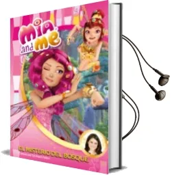 Descargar AudioLibro Mia & me 3: El Misterio del Bosque de Varios Autores año 2014