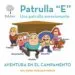AudioLibro Patrulla e. Aventura en el Campamento de Ana Isabel Morales Morata