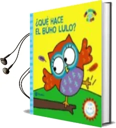 Descargar AudioLibro ¿Qué Hace el Búho Lulo? de Varios Autores año 2014