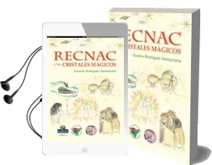 Descargar AudioLibro Recnac y los Cristales Magicos de Susana Rodriguez Santamaria año 2014