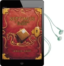 Descargar AudioLibro Septimus y el Fuego Eterno de Angie Sage año 2014