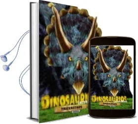 Descargar AudioLibro Triceratops (Dinosaurios Increibles) de Varios Autores año 2014