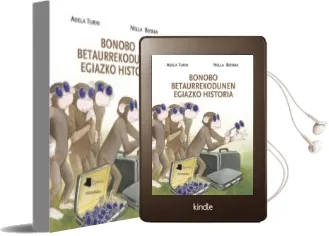 Descargar AudioLibro Bonobo Betaurrekodunen Egiazko Historia de Adela Turin año 2014