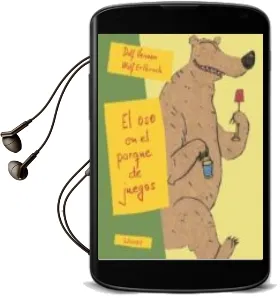 Descargar AudioLibro El oso en el Parque de Juegos de Dolf Verroen año 2014