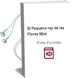 Descargar AudioLibro El Pequeño rey de las Flores (Mini) de Kveta Pacovska año 2014