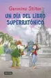 AudioLibro Gs: Un dia del Libro Superratonico (Libro con Olor) de Geronimo Stilton