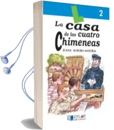 Descargar AudioLibro La Casa de las Cuatro Chimeneas de Juana Aurora Mayoral año 2014