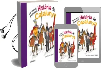 Descargar AudioLibro La Meva Primera Història de Catalunya de Toni Soler año 2014