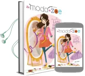 Descargar AudioLibro La Moda de zoe 1: Listo para el Desfile de Chloe Taylor año 2014