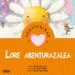 AudioLibro Lore Abenturazalea de Begoña Ibarrola