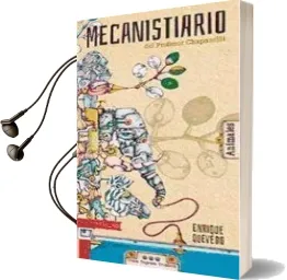 Descargar AudioLibro Mecanistiario del Profesor Chaparelli/Animales de Enrique Quevedo año 2014