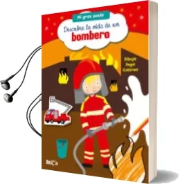 Descargar AudioLibro Mi Gran Sueño- Bombero de Varios Autores año 2014