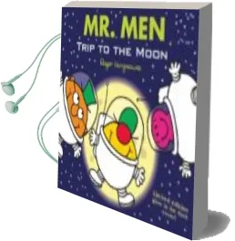 Descargar AudioLibro Mr. men Trip to the Moon de Roger Hargreaves año 2014