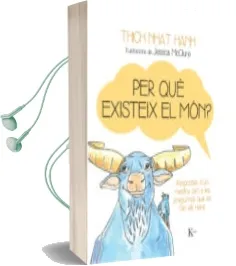 Descargar AudioLibro Per que Existeix el mon? de Thich Nhat Hanh año 2014
