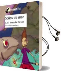 Descargar AudioLibro Soños de mar de X.H. Rivadulla Corcon año 2014