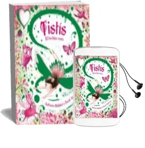 Descargar AudioLibro Tistis. el Hechizo Rosa de Katharine Holabird año 2014